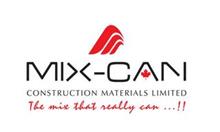 MIX-CAN CONSTRUCTION MATERIALS LIMITED THE MIX THAT REALLY CAN...!!!