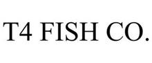 T4 FISH CO.