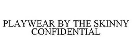 PLAYWEAR BY THE SKINNY CONFIDENTIAL