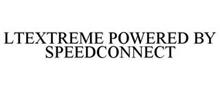 LTEXTREME POWERED BY SPEEDCONNECT