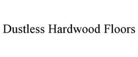 DUSTLESS HARDWOOD FLOORS