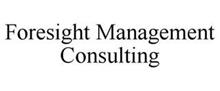 FORESIGHT MANAGEMENT CONSULTING