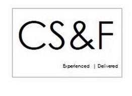 CS&F EXPERIENCED | DELIVERED