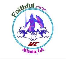 FAITHFUL FEW MC ATLANTA, GA