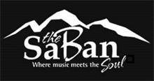 THE SABAN WHERE MUSIC MEETS THE SOUL
