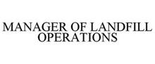 MANAGER OF LANDFILL OPERATIONS