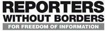 REPORTERS WITHOUT BORDERS FOR FREEDOM OF INFORMATION