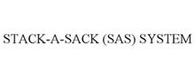 STACK-A-SACK (SAS) SYSTEM
