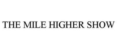 THE MILE HIGHER SHOW