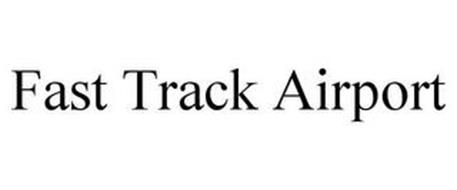 FAST TRACK AIRPORT