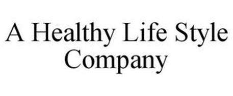 A HEALTHY LIFE STYLE COMPANY