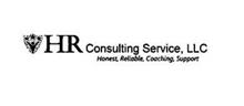 HR CONSULTING SERVICE, LLC HONEST, RELIABLE, COACHING, SUPPORT