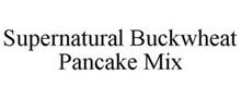 SUPERNATURAL BUCKWHEAT PANCAKE MIX