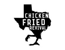 CHICKEN FRIED REVIVAL
