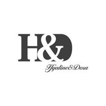 H&D HYALINE & DORA