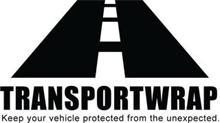 TRANSPORTWRAP KEEP YOUR VEHICLE PROTECTED FROM THE UNEXPECTED.