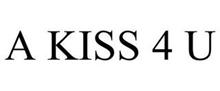 A KISS 4 U