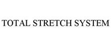 TOTAL STRETCH SYSTEM