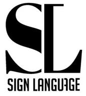 SL SIGN LANGUAGE