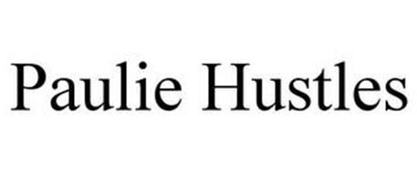PAULIE HUSTLES