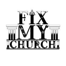 FIX MY CHURCH