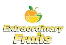 EXTRAORDINARY FRUITS