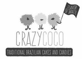 CRAZYCOCO FLAVOR OF BRAZIL TRADITIONAL BRAZILIAN CAKES AND CANDIES