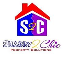 S2C SHABBY 2 CHIC PROPERTY SOLUTIONS