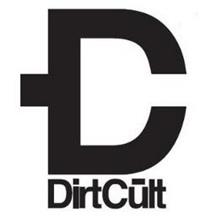 D C DIRTCULT