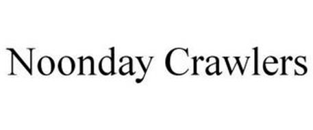NOONDAY CRAWLERS