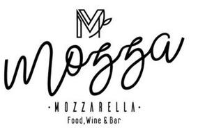 M MOZZA · MOZZARELLA · FOOD, WINE & BAR