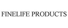 FINELIFE PRODUCTS