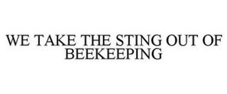 WE TAKE THE STING OUT OF BEEKEEPING