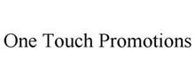 ONE TOUCH PROMOTIONS