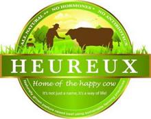 HEUREUX HOME OF THE HAPPY COW IT