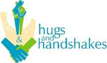 HUGS AND HANDSHAKES