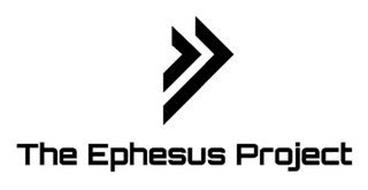 THE EPHESUS PROJECT