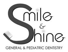 SMILE & SHINE GENERAL & PEDIATRIC DENTISTRY