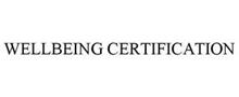 WELLBEING CERTIFICATION