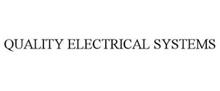 QUALITY ELECTRICAL SYSTEMS