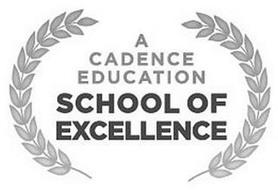 A CADENCE EDUCATION SCHOOL OF EXCELLENCE