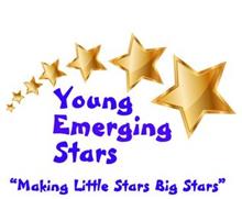 YOUNG EMERGING STARS "MAKING LITTLE STARS BIG STARS"