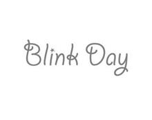BLINK DAY