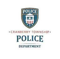 POLICE · CRANBERRY TOWNSHIP · POLICE DEPARTMENT