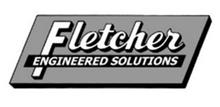 FLETCHER ENGINEERED SOLUTIONS