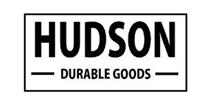 HUDSON DURABLE GOODS