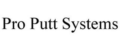 PRO PUTT SYSTEMS