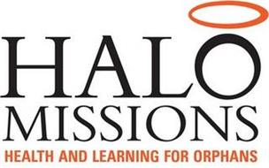 HALO MISSIONS HEALTH AND LEARNING FOR ORPHANS