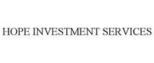 HOPE INVESTMENT SERVICES