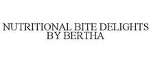 NUTRITIONAL BITE DELIGHTS BY BERTHA